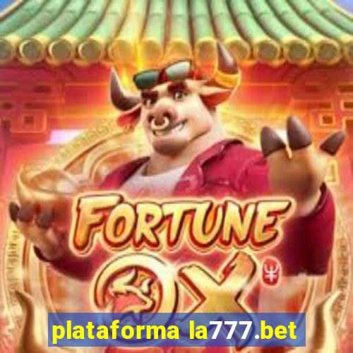 plataforma la777.bet